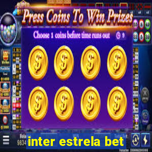 inter estrela bet